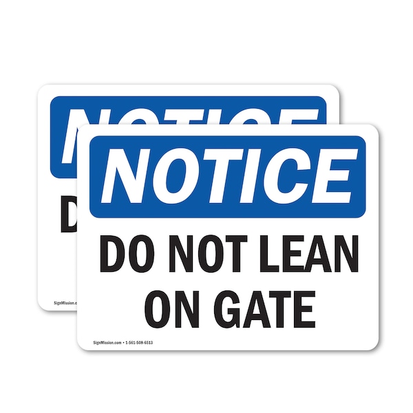 Signmission Do Not Lean On Gate, 10 in W x Rectangle, Vinyl Decal OS-2PACK-NS-D-710-L-11290 - main